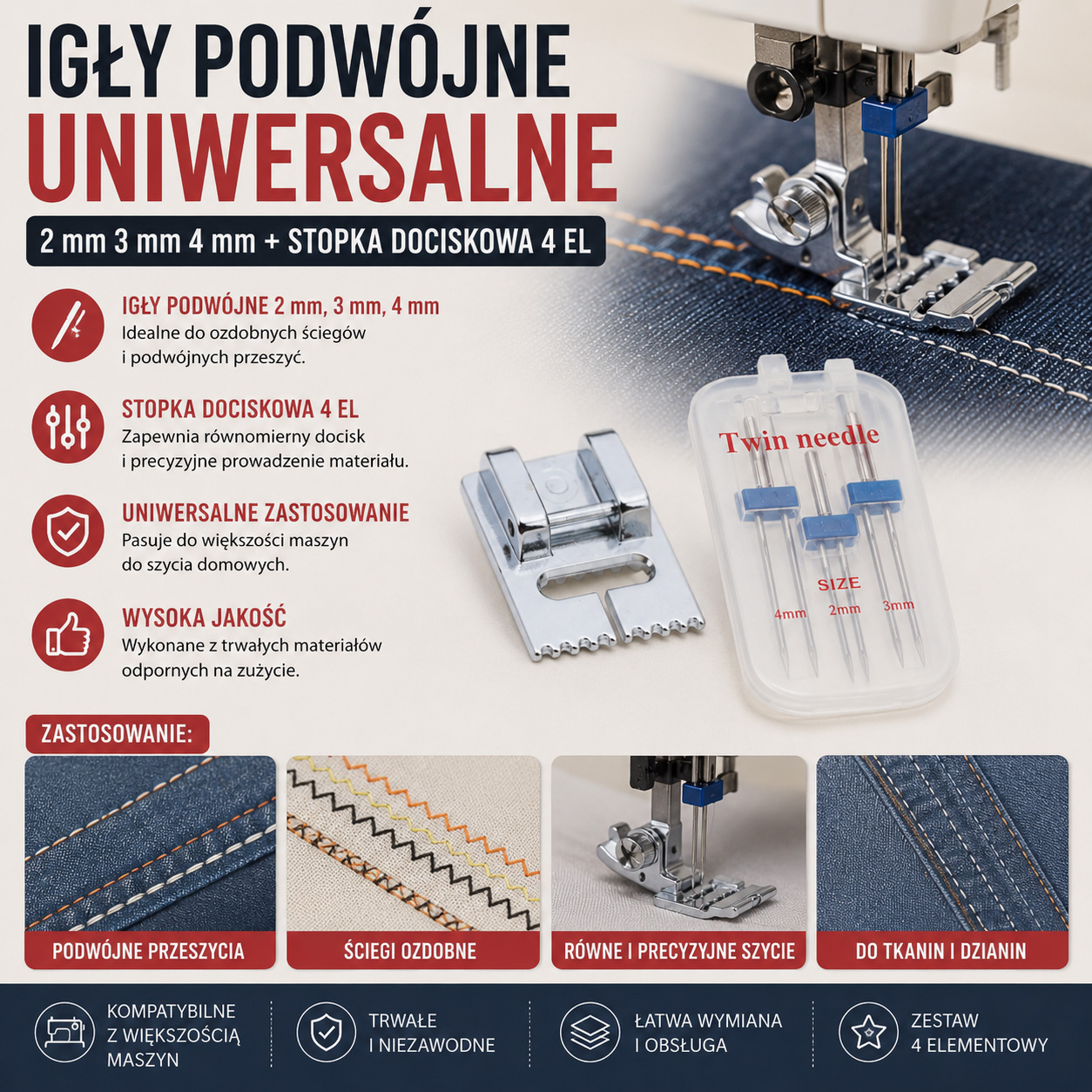 Igły Podwójne Uniwersalne 2 mm 3 mm 4 mm + Stopka Dociskowa 4 el